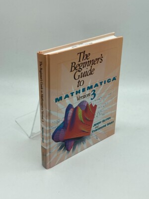 The Beginner's Guide to Mathematica   Version 3