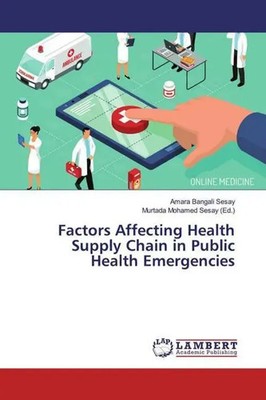 Amara Bangali Sesay | Factors Affecting Health Supply Chain in Public Health...