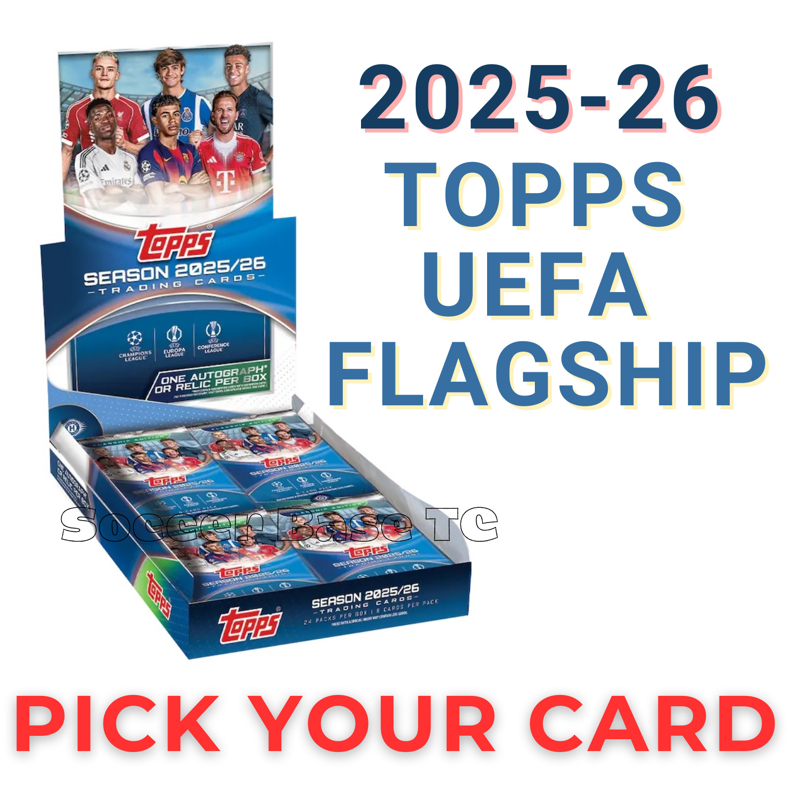2025-26 Topps UEFA Flagship - Pick Your Card Base COMPLETE YOUR SET