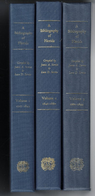 ANTIQUARIAN ,BIBLIOGRAPHY OF FLORIDA vols 1,2,3 ,pbl 1993 JAMES & LANA SERVIES