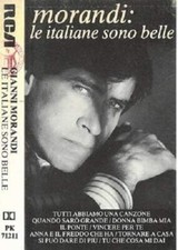 GIANNI MORANDI - Le italiane sono belle MC Musicassetta nuova e sigillata