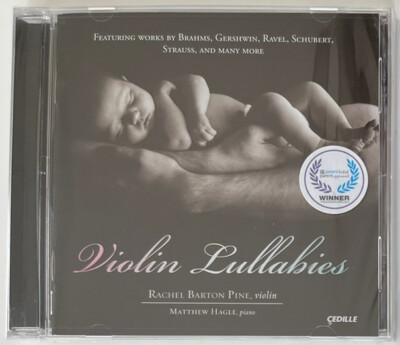 Violin Lullabies Rachel Barton Brahms Schubert 2013 Cedille cd Sealed New