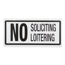 5 in. x 10 in. Plastic No Soliciting/Loitering Sign