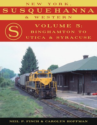 New York, Susquehanna & Western, Vol. 5 BINGHAMTON nach UTICA & SYRAKUS, NEUES BUCH