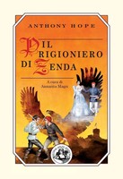Anthony Hope | Il Prigioniero Di Zenda | Taschenbuch | Italienisch (2016)