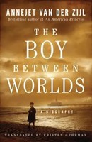 Annejet Van Der Zijl | The Boy Between Worlds | Taschenbuch | Englisch (2019)