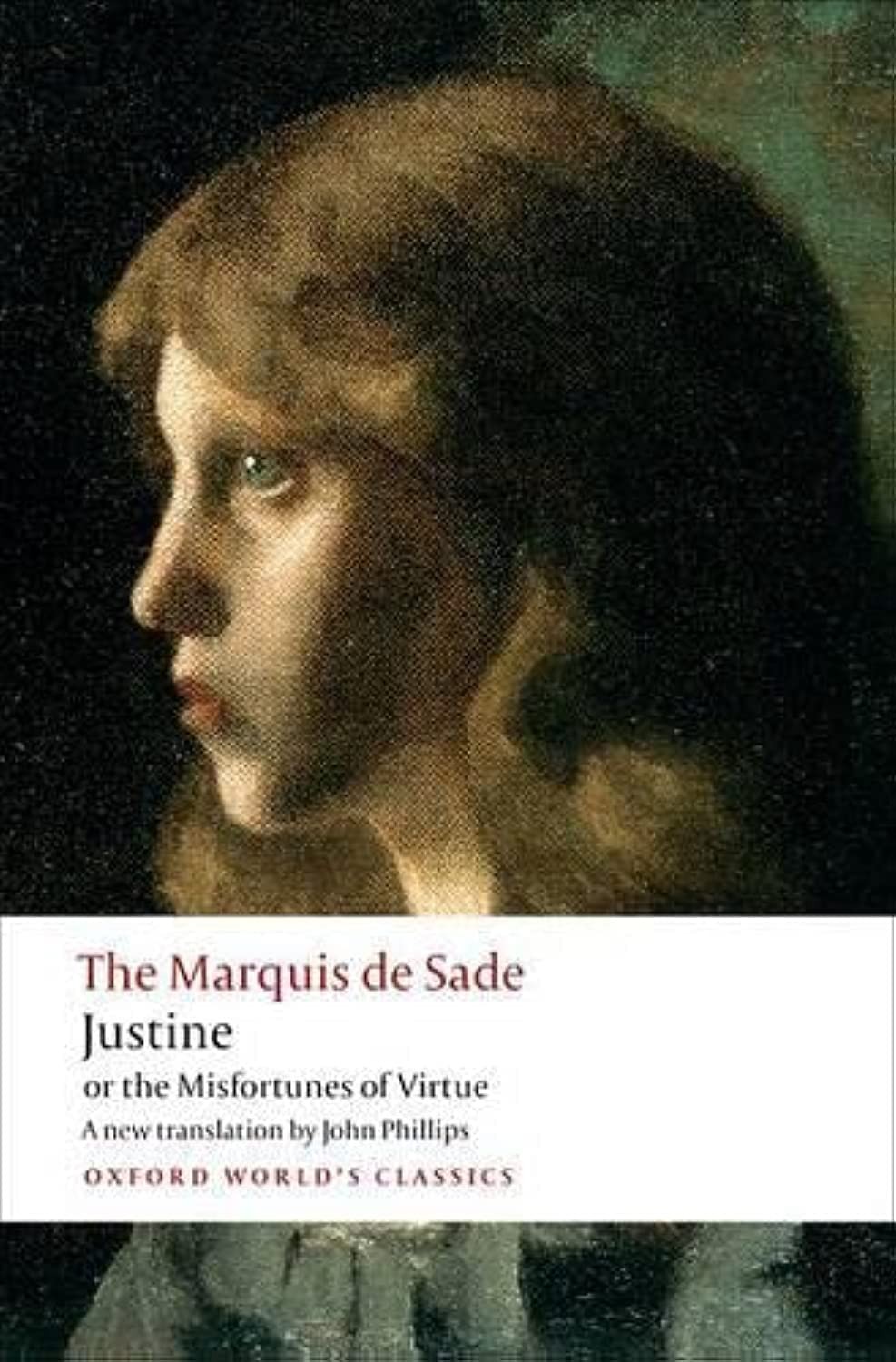 Justine, or the Misfortunes of Virtue (Oxford World's Classics) By The Marquis - Image 4