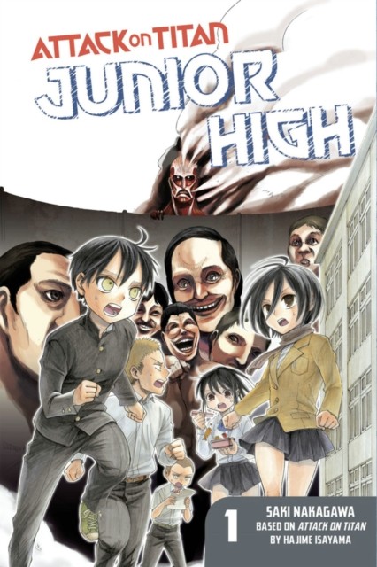 Attack On Titan: Junior High 1 by Hajime Isayama (Paperback Book)