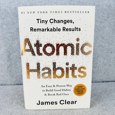 ATOMIC HABITS by James Clear Hardback Book Tiny Changes Remarkable Results