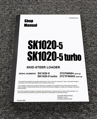 Komatsu SK1020-5 Turbo Skid Steer Loader Service Repair Manual SN 37CTF00003-Up