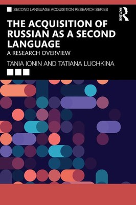 The Acquisition of Russian as a Second Language A Research Overview Taschenbuch