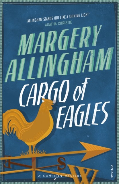 Cargo Of Eagles Margery Allingham - Image 2
