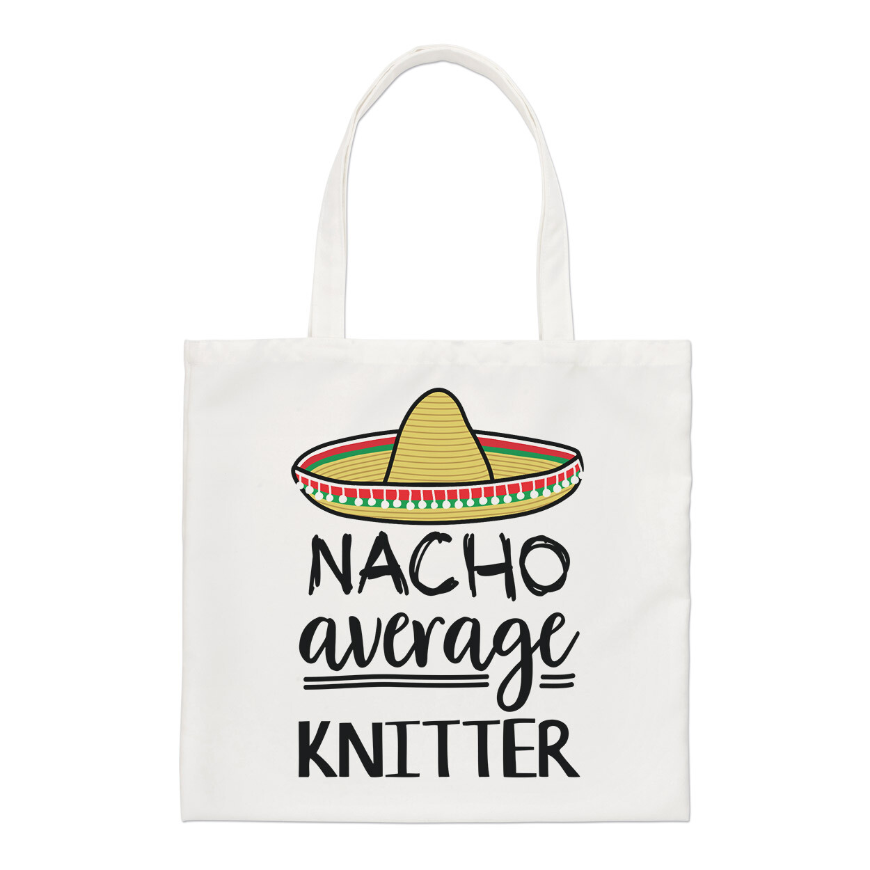 Nacho Average Knitter Regular Tote Bag Best Awesome Knitting Mum Funny Shopper