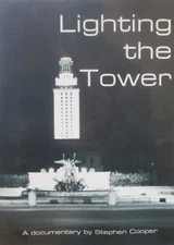 Lighting the Tower: A Documentary by Stephen Cooper (2012 DVD)