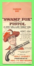 1960 SWAMP FOX Flint Lock Pistol CANADA DRY GINGER ALE Bottle Hanger WALT DISNEY