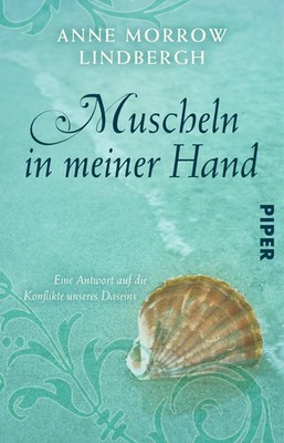 Muscheln in meiner Hand | Anne Morrow Lindbergh | Taschenbuch | 142 S. | Deutsch