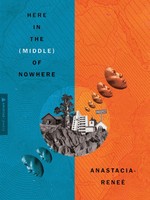 Here In The (Middle) Of Nowhere | Anastacia-Renee | Englisch | Taschenbuch