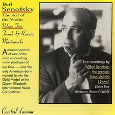 Berl Senofsky, The Art of the Violin, Vol. 2