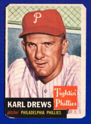 KARL DREWS phillies 1953 TOPPS # NO CREASES has cut corners