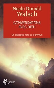Conversations avec Dieu: Un dialogue hors du commun  von... | Buch | Zustand gut