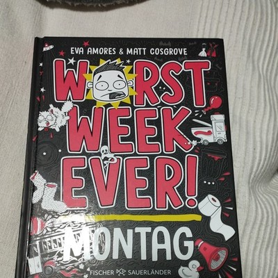 Worst Week Ever   Montag