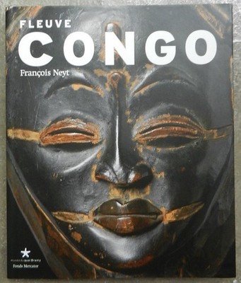 Fluss Kongo. Zentralafrikanische Kunst Neyt Museum Quai Branly