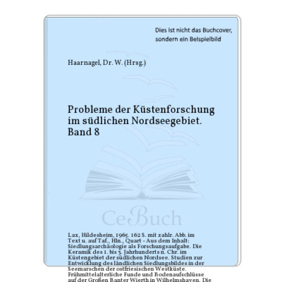 Haarnagel, Dr. W. (Hrsg.): Probleme der Küstenforschung im südlichen ...