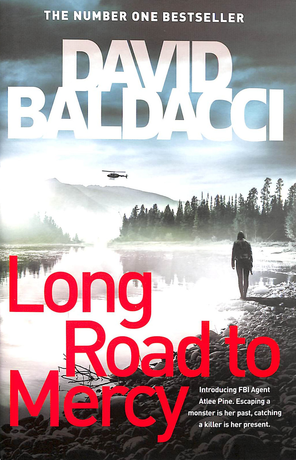 Long Road to Mercy. Atlee Pine series, 1. First Edition by Baldacci, David