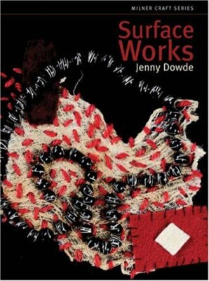 Surface Works (Milner Craft),Jenny Dowde