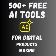 AI Tools for Digital Products 2025 - 500+ Free AI Tools List