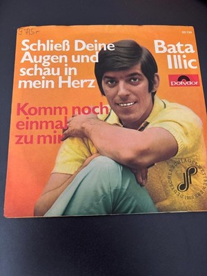 BATA ILLIC	SCHLIEß DEINE AUGEN UND SCHAU IN TELEFUN SCHALLPLATTE  7 SINGLE VINYL