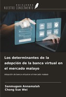 Sanmugam Annamalah (U. A.) | Los Determinantes De La AdopcióN De La Banca...