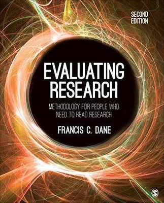 Evaluating Research: Methodology for - Paperback, by Dane Francis C. - Very Good