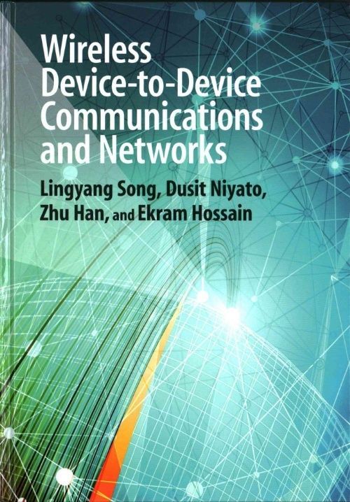 Wireless Device-to-Device Communications Networks Lingyang Song D… 9781107063570
