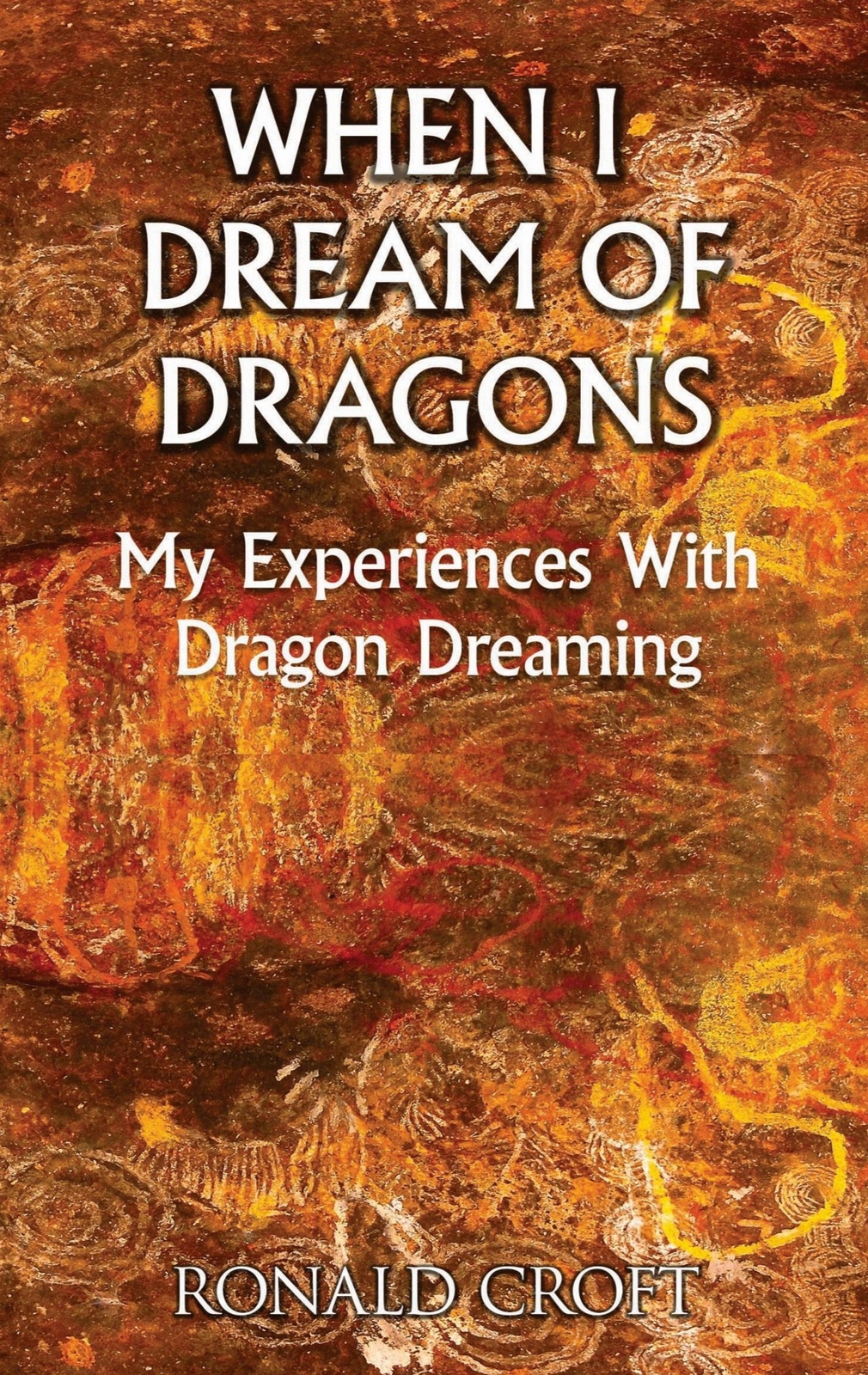 Thumbnail - Ronald Croft | When I Dream Of Dragons | Taschenbuch | Englisch (2021)