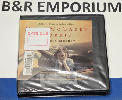 Mary McGarry Morris - The Lost Mother - (2005 HighBridge Audio) - 6-CD Audiobook