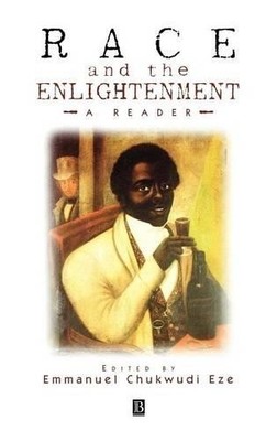 Emmanuel Chukwudi Eze Race and the Enlightenment (Gebundene Ausgabe)