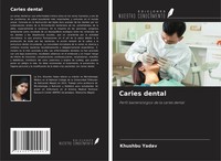 Caries Dental Perfil BacteriolóGico De La Caries Dental Khushbu Yadav Buch 2025