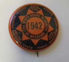 1942 Missouri State Board Of Health Pinback Button