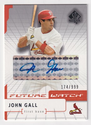 John Gall 2004 SP Authentic Future Watch RC Autograph card #182 Cardinal /999