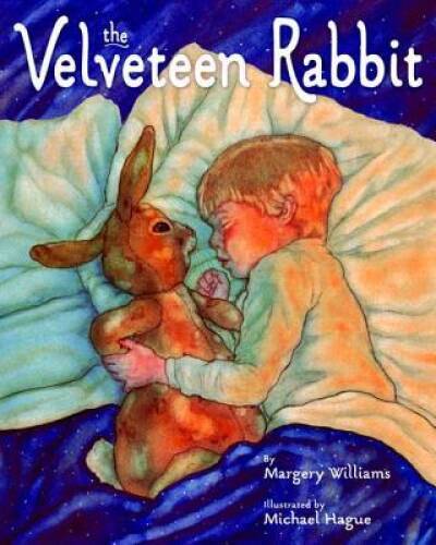 The Velveteen Rabbit: Or How Toys Become Real - Paperback - VERY GOOD