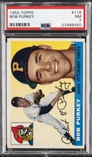 1955 TOPPS #118 BOB PURKEY PSA 7