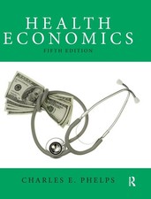 Health Economics (The Pearson Series in Econo...