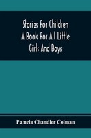 Pamela Chandler Colman | Stories For Children | Taschenbuch | Englisch (2020)