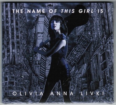 CD Olivia Anna Livki   The Name Of This Girl Is ++ OVP ++ PRIVATPRESSUNG ++