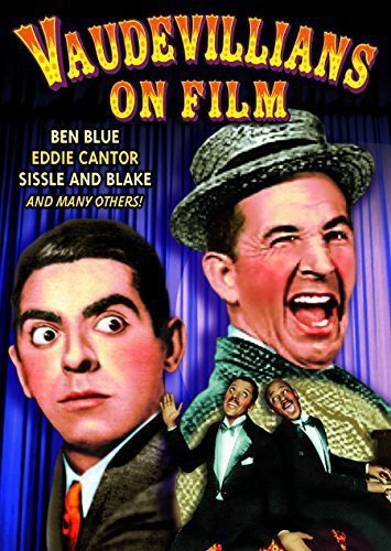 Vaudevillians on Film (DVD) Eddie Cantor Tom Patricola Ben Blue Charles Taggert