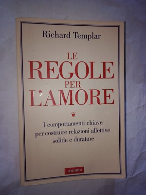 # Richard Templar '' DIE REGELN FÜR DIE LIEBE '' Schlüsselverhalten für 