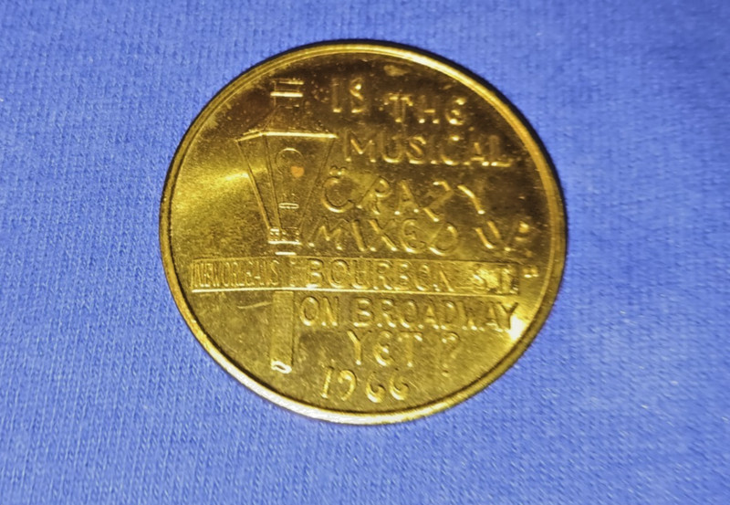 Souvenir Coin - Musical, Crazy Mixed Up Bourbon Street, New Orleans, 1966
