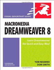 MACROMEDIA DREAMWEAVER 8 FOR WINDOWS MACINTOSH By Tom Negrino Dori Smith NEW