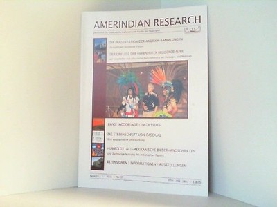 Amerindian Research. Nr. 37, 2015. Band 10 / 3. Zeitschrift für indianische Kult